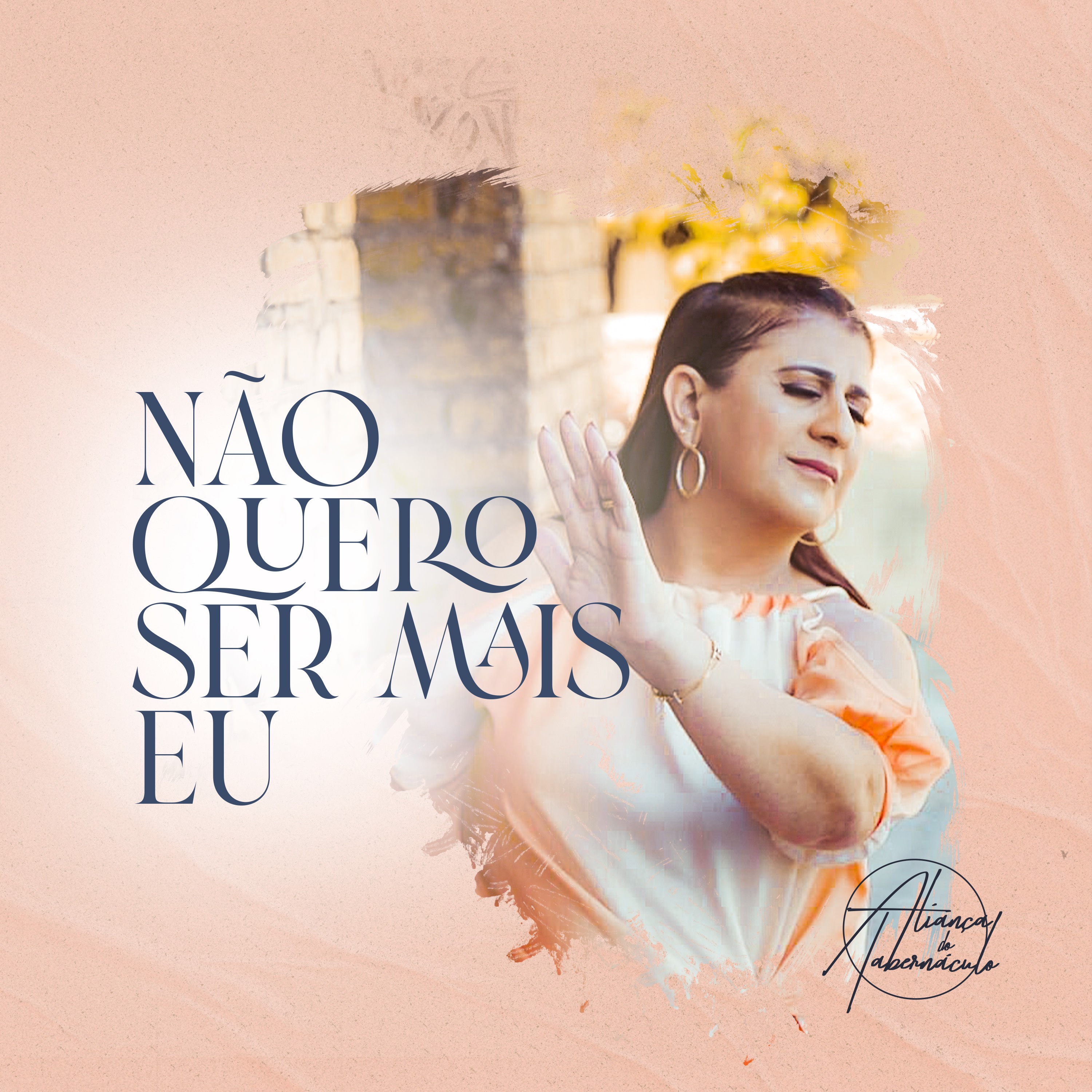Aliança do Tabernáculo lança “Não quero ser mais eu” – o desejo de ser transformado pela Palavra de